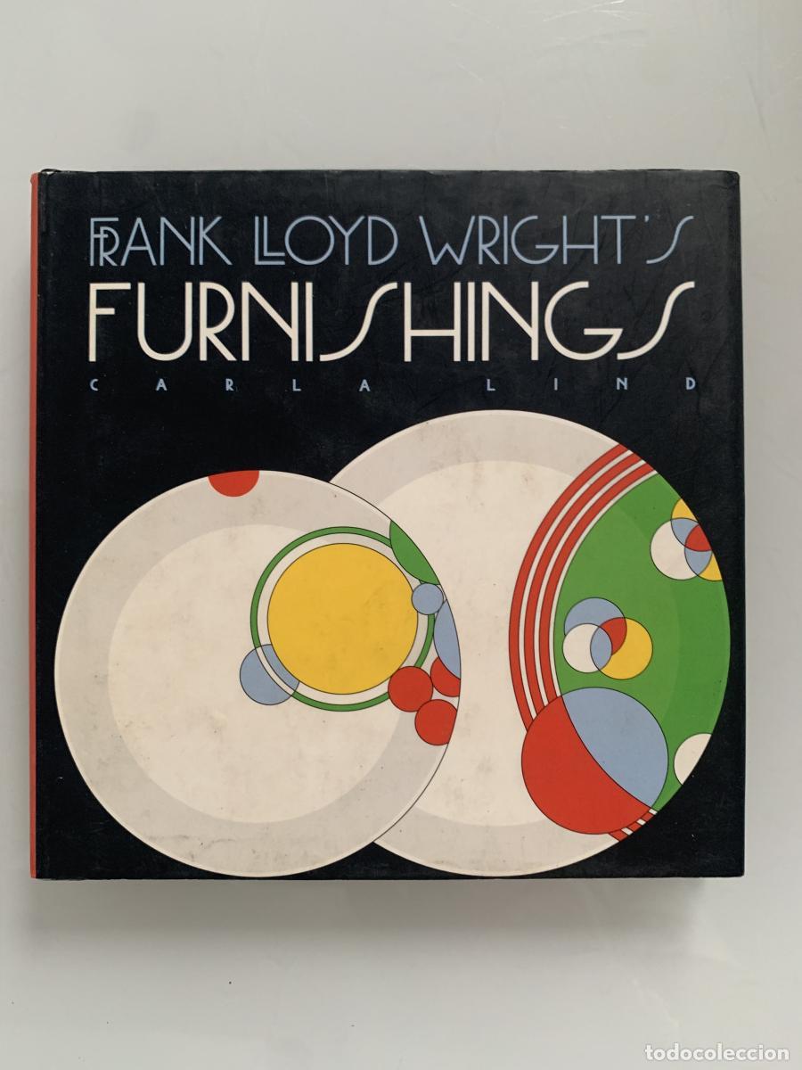 B&uuml;cher: FRANK LLOYD WRIGHT'S FURNISHINGS - Carla Lind