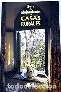 Libros: Gu&iacute;a de alojamientos en casas rurales - LUIS VICENTE ELIAS