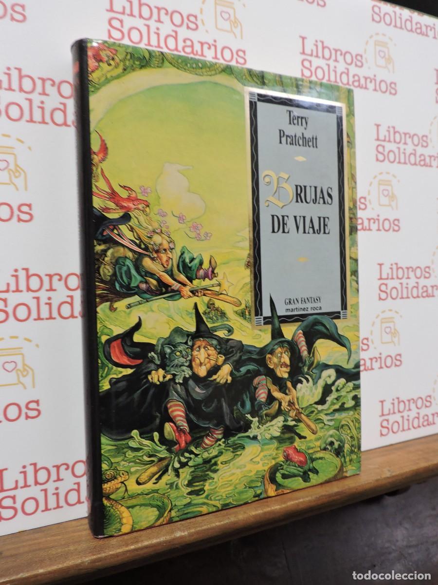 Livros em segunda m&atilde;o: Brujas de viaje. PRATCHETT, Terry. Ed. Mart&iacute;nez Roca. Barcelona, 1994