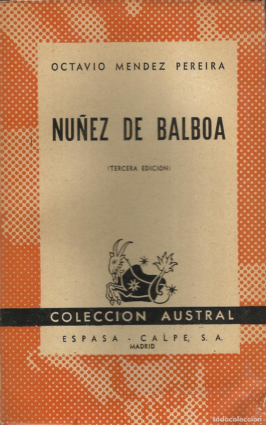 Libros: NU&Ntilde;EZ DE BALBOA - M&Eacute;NDEZ PEREIRA , OCTAVIO