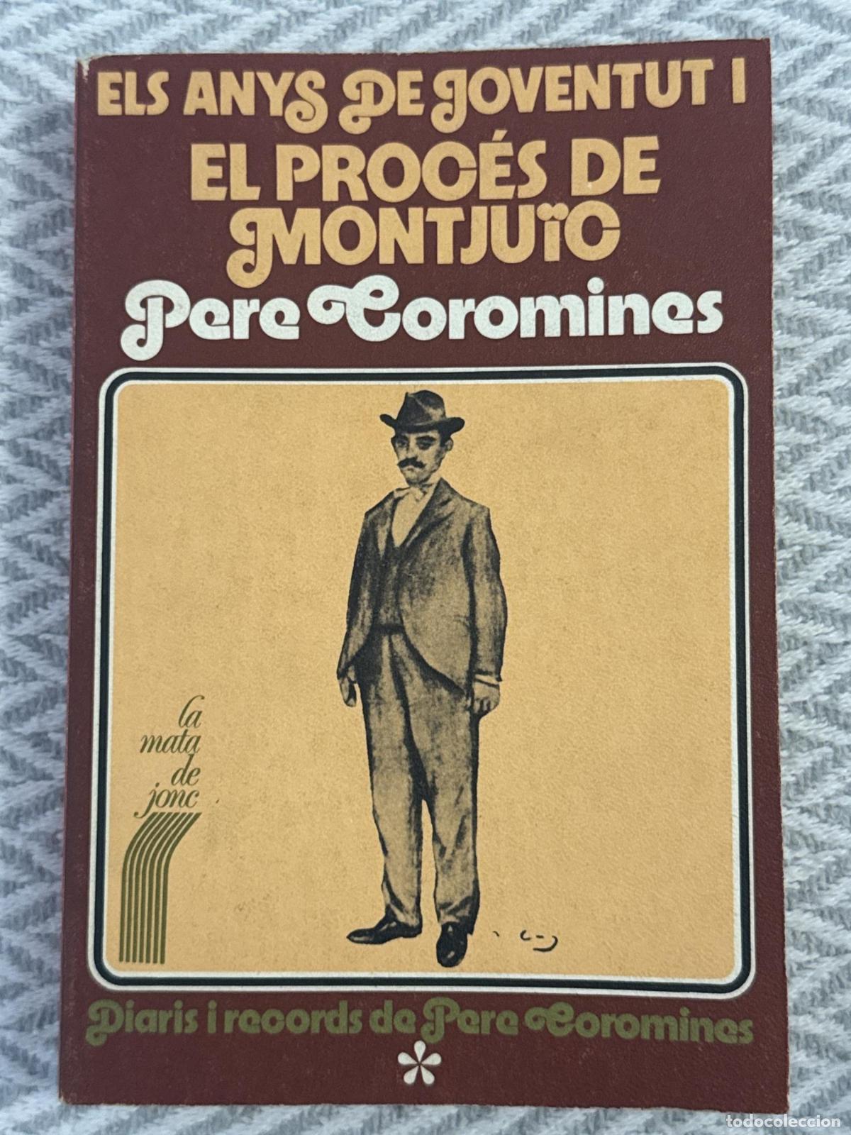 books: Els anys de joventut i el proc&eacute;s de Montju&iuml;c - Pere Corominas