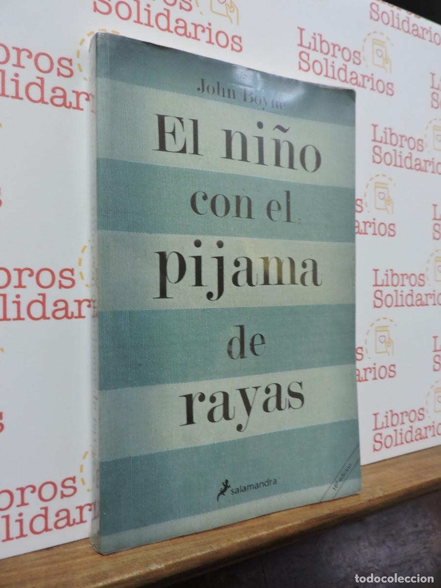 B&uuml;cher: El ni&ntilde;o con el pijama de rayas. BOYNE, John. Ed. Salamandra. 2007