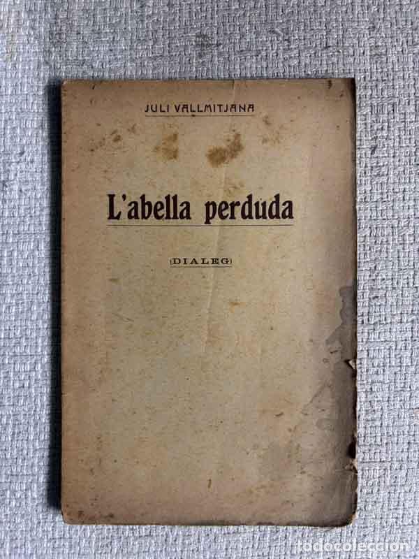 B&uuml;cher: L'abella prduda (di&agrave;leg) - Juli Vallmitjana
