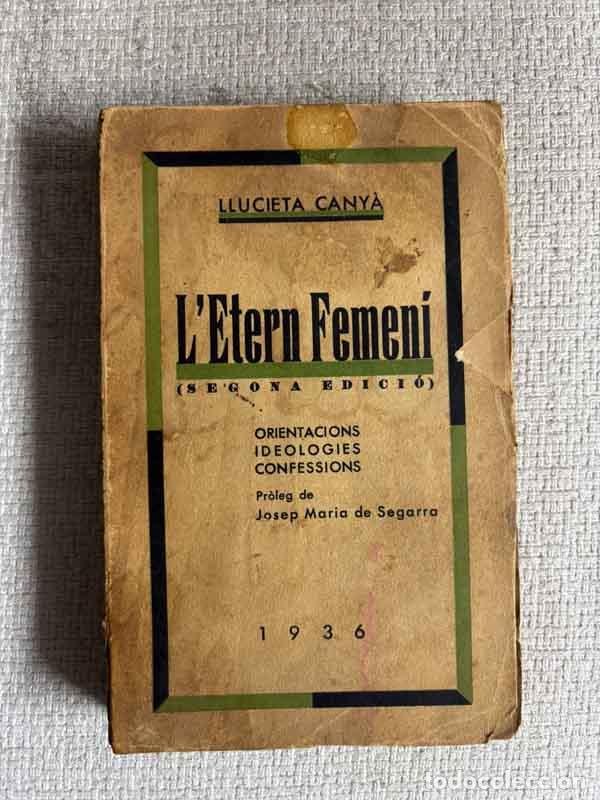 Libri di seconda mano: L'etern femen&iacute; (segona edici&oacute;) - Llucieta Cany&agrave;