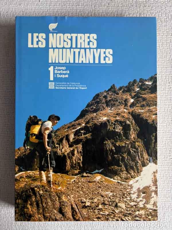 Livros em segunda m&atilde;o: Les nostres muntanyes. Vol. 1 - Josep Barber&agrave; i Suqu&eacute;