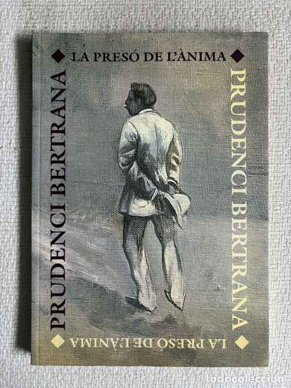 B&uuml;cher: Prudenci Bertrana. La pres&oacute; de l'&agrave;nima - Autors diversos