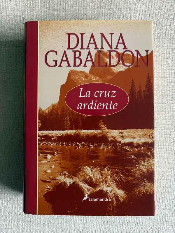 Livres: La Cruz Ardiente - Diana Gabaldon