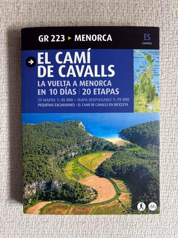 books: GR 223. Menorca. El Cam&iacute; de Cavalls. La vuelta a Menorca en 10 d&iacute;as -edici&oacute;n castellana - Sergi Lara