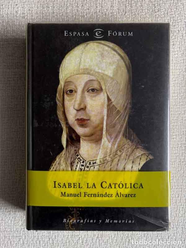 B&uuml;cher: Isabel la Cat&oacute;lica - Manuel Fern&aacute;ndez &Aacute;lvarez