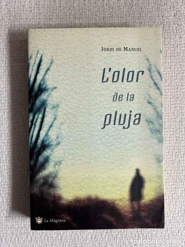 Libros: L' olor de la pluja - Jordi de Manuel