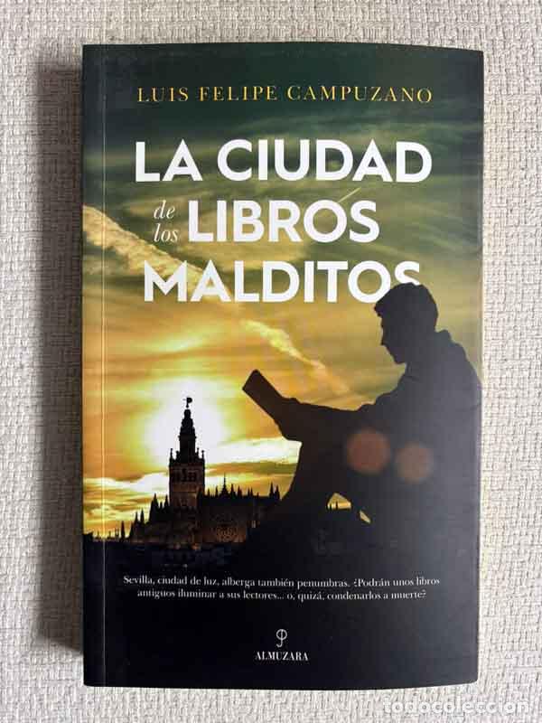 B&uuml;cher: La ciudad de los libros malditos - Luis Felipe Campuzano