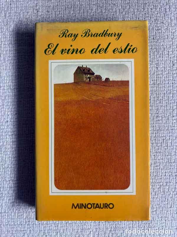 Libros: El Vino Del Est&iacute;o - Ray Bradbury