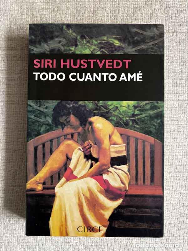 Libros: Todo cuanto am&eacute; - Siri Hustvedt - Foto 1