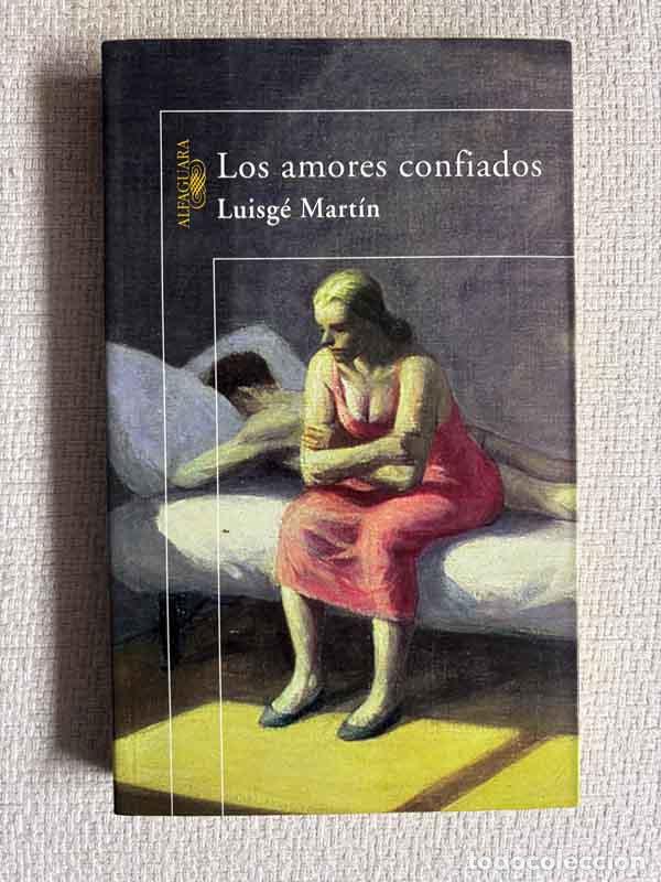 B&uuml;cher: Los amores confiados - Luisg&eacute; Mart&iacute;n