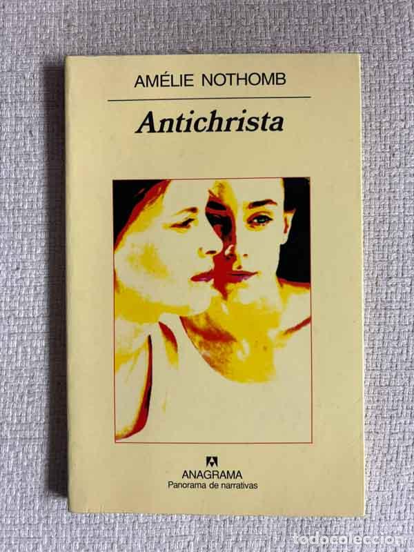 B&uuml;cher: Antichrista - Am&eacute;lie Nothomb