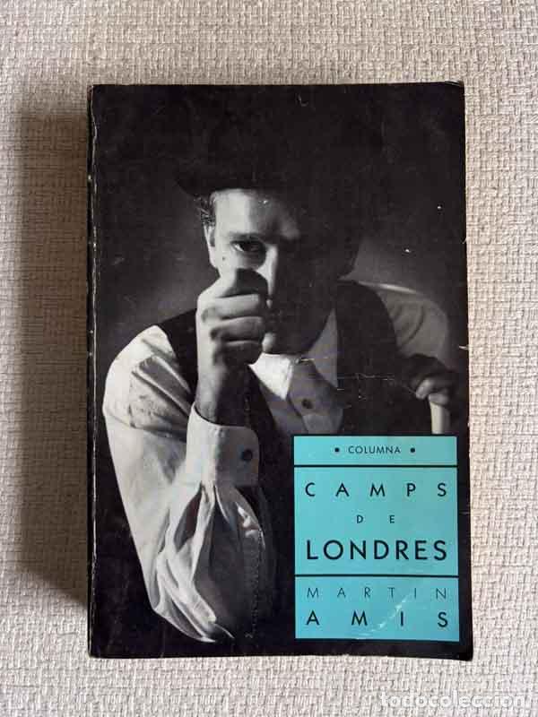 Libros: Camps de Londres - Martin Amis - Foto 1