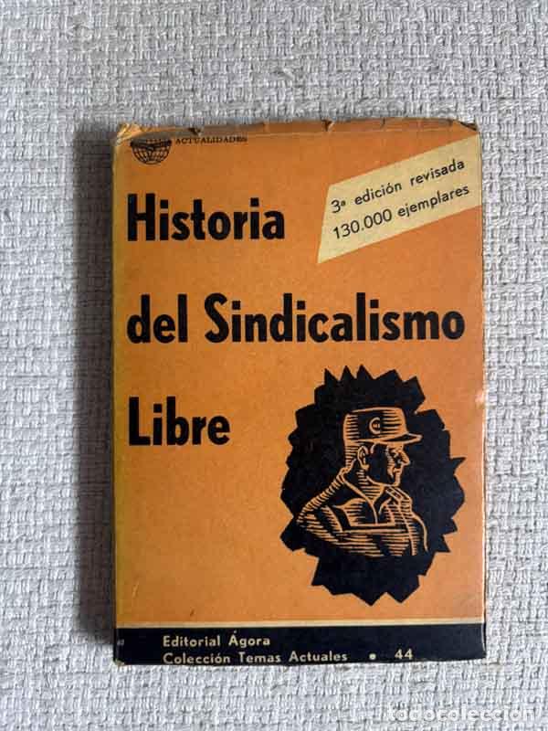 Livros em segunda m&atilde;o: Historia del sindicalismo libre