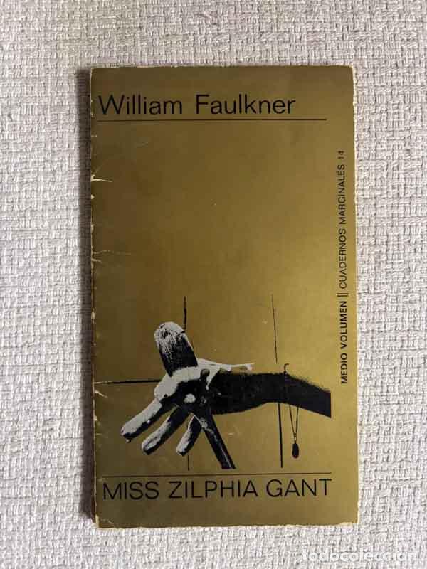 Libri di seconda mano: Miss Zilphia Gant - William Faulkner
