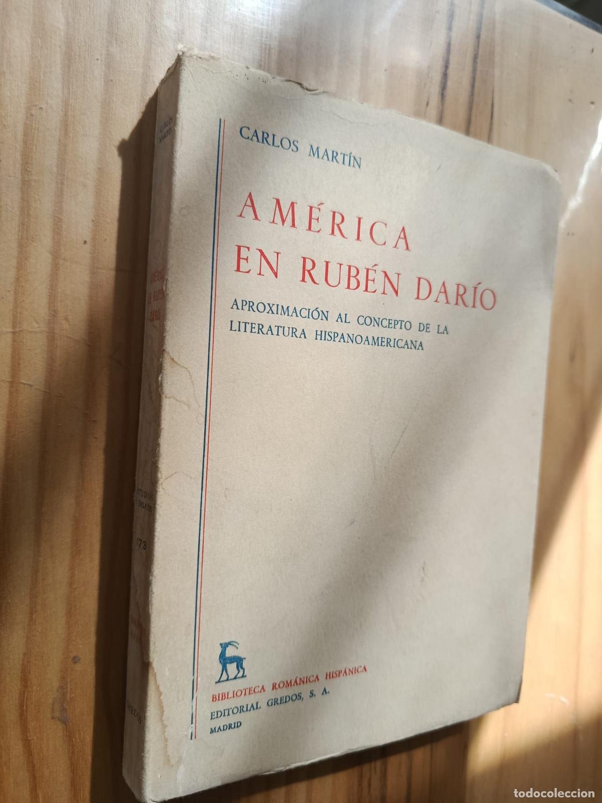 Livres: AM&Eacute;RICA EN RUB&Eacute;N DAR&Iacute;O. APROXIMACI&Oacute;N AL CONCEPTO DE LA LITERATURA HISPANOAMERICANA - MART&Iacute;N, Carlos