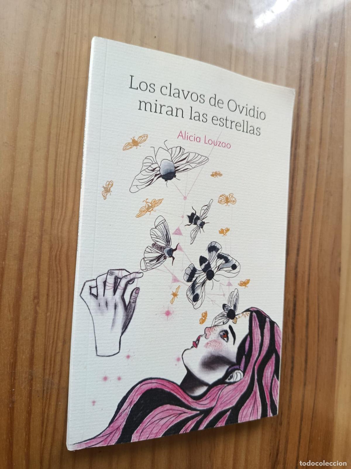 Livres: Los clavos de Ovidio miran las estrellas - ALICIA LOUZAO