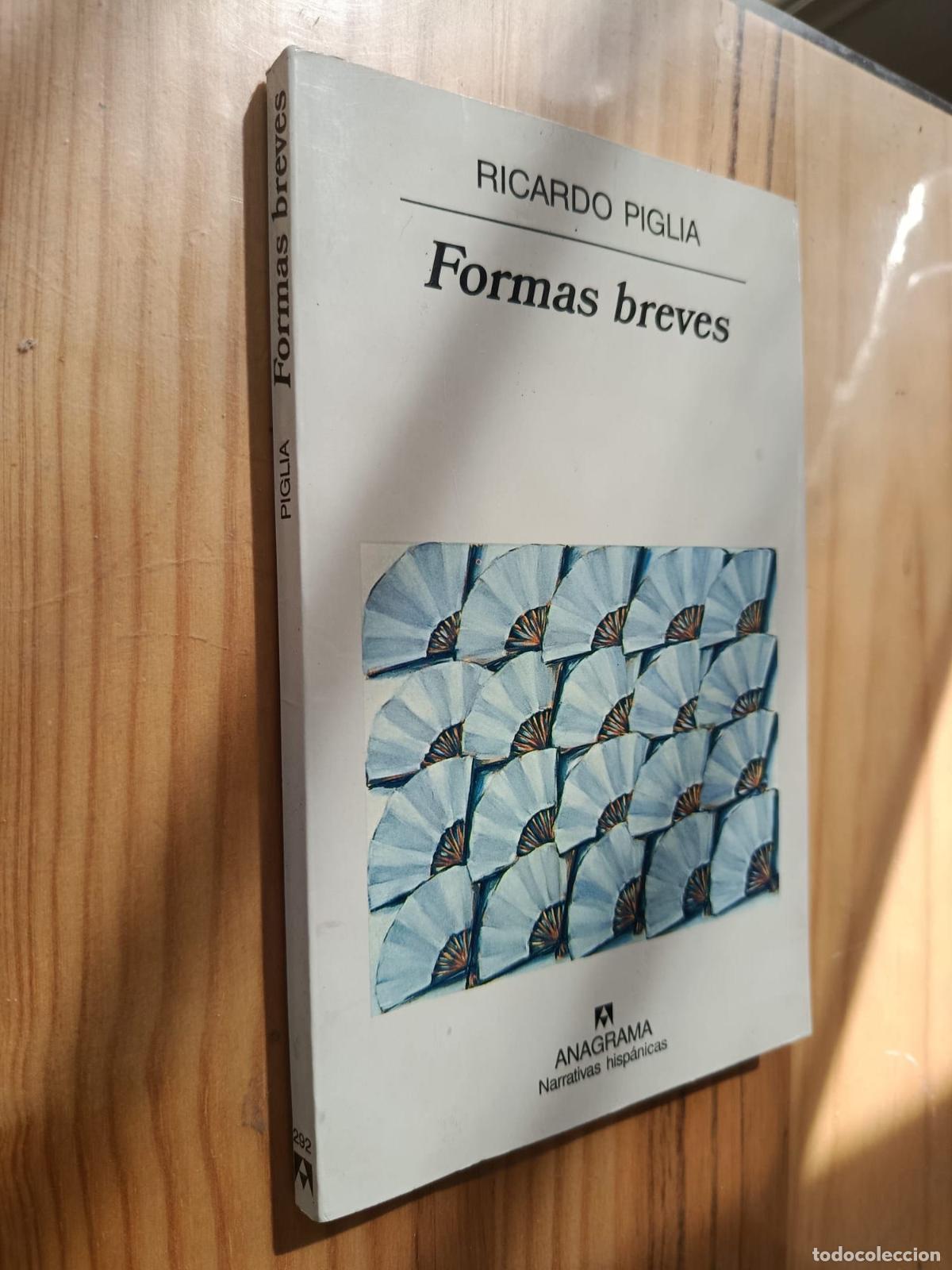 Libri di seconda mano: Formas breves - Ricardo Piglia