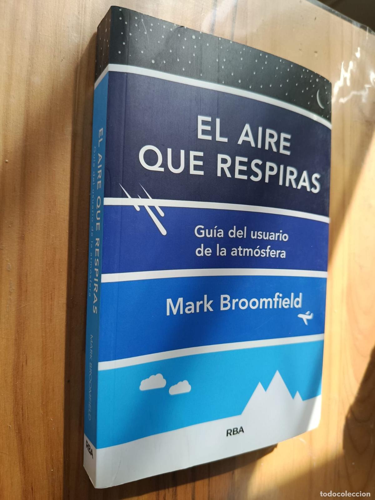 Livres: El aire que respiras - MARK BROOMFIELD