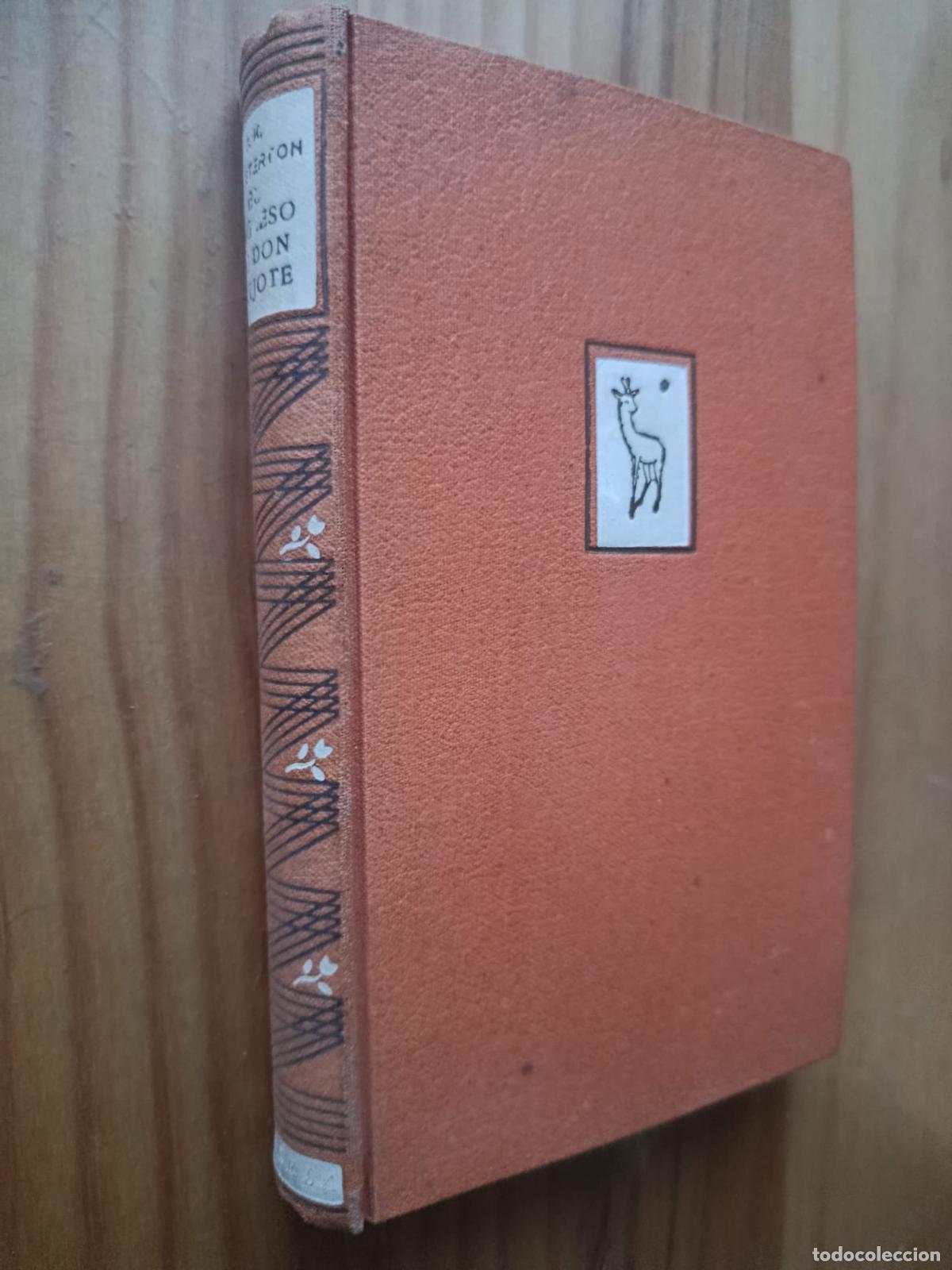 Libros: EL REGRESO DE DON QUIJOTE. Ediciones de La Gacela. 1942. - CHESTERTON, Gilbert Keith.
