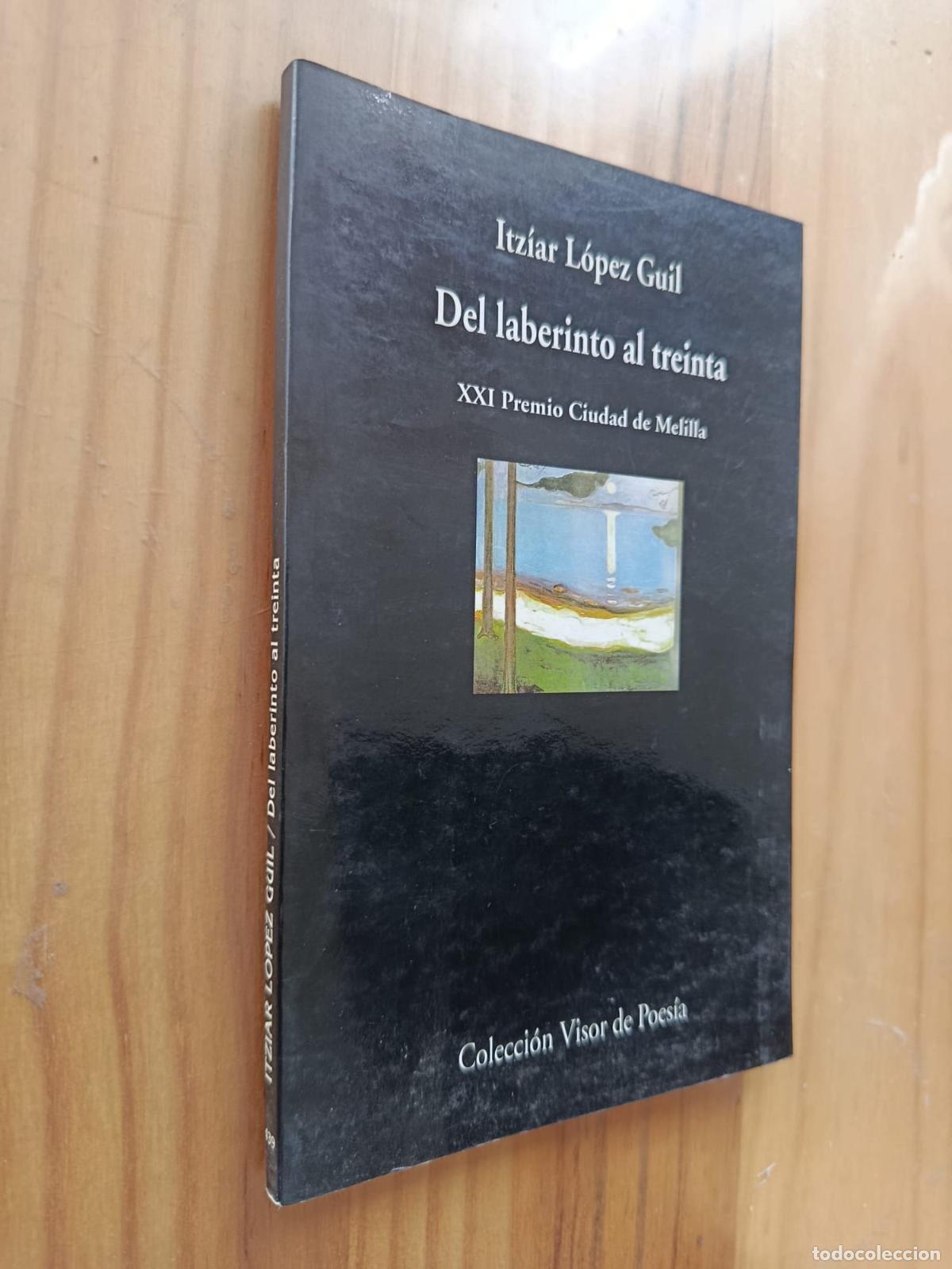 books: DEL LABERINTO AL TREINTA - Itz&iacute;ar L&oacute;pez Guil