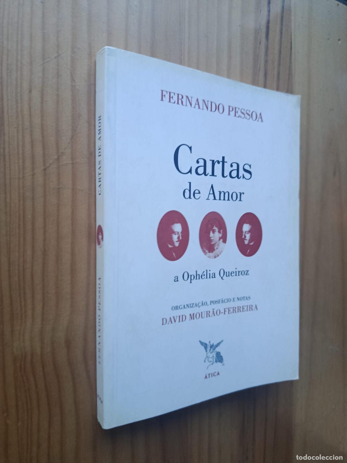 Libri di seconda mano: acrtas de amor a Ophelia Queiroz - Fernando Pessoa