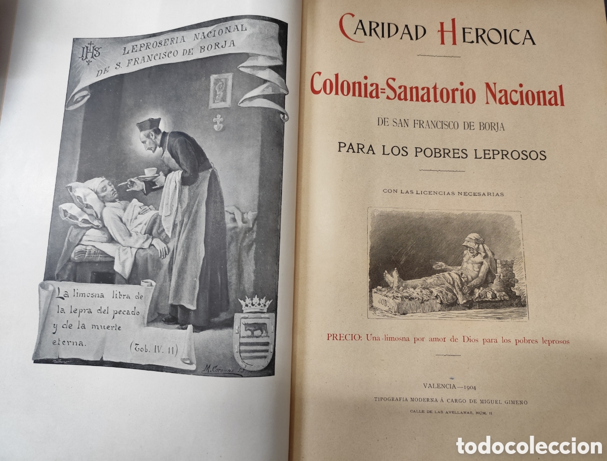Libros: CARIDAD HEROICA. Colonia Sanatorio Nacional de San Francisco de Borja para los pobres leprosos. 1&ordf;