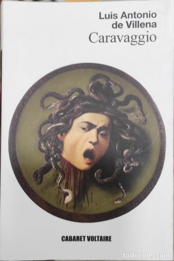 B&uuml;cher: CARAVAGGIO. Exquisito y violento. - VILLENA, LUIS ANTONIO DE.