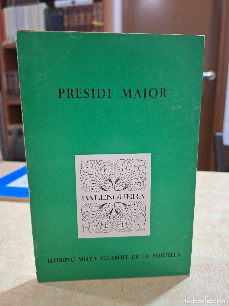 Libros: PRESIDI MAJOR. - MOY&Agrave; GILABERT DE LA PORTELLA, LLOREN&Ccedil;. - Foto 1