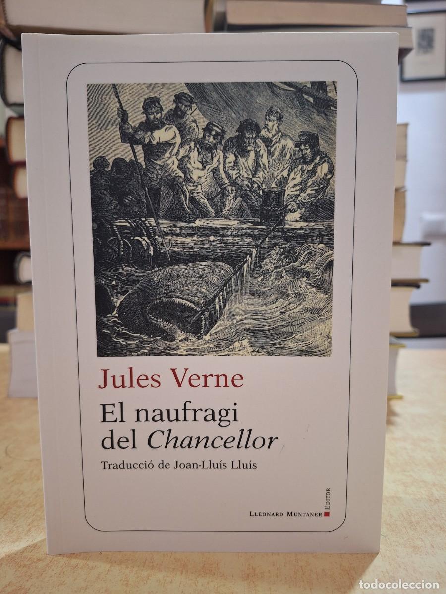Libros: EL NAUFRAGI DEL CHANCELLOR. - VERNE, JULES. - Foto 1