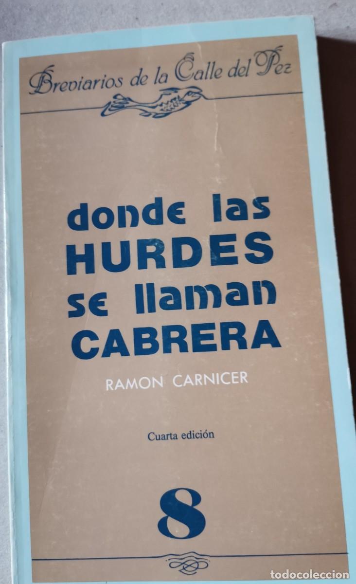 Libros: Donde las Hurdes se llaman Cabrera - Carnicer, Ram&oacute;n