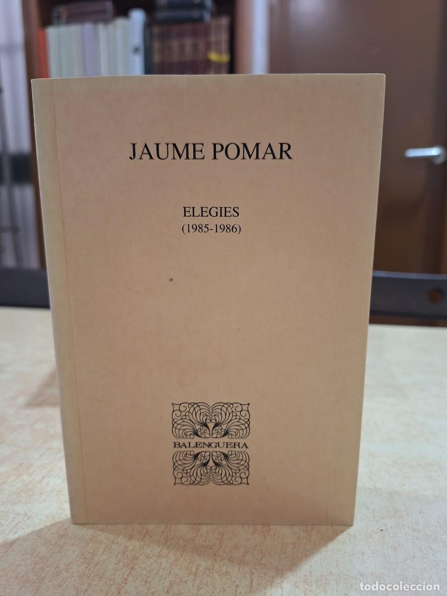 Libros: ELEGIES (1985-1986). - POMAR, JAUME. - Foto 1