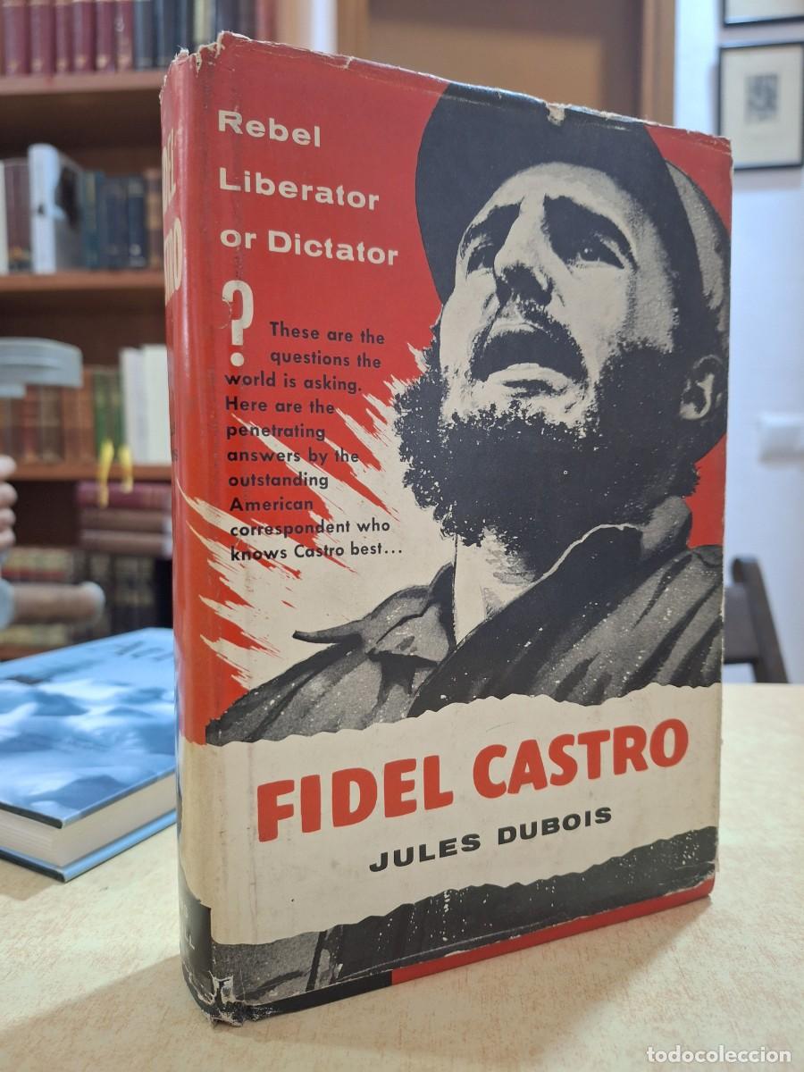 Libri di seconda mano: FIDEL CASTRO. - DUBOIS, JULES.