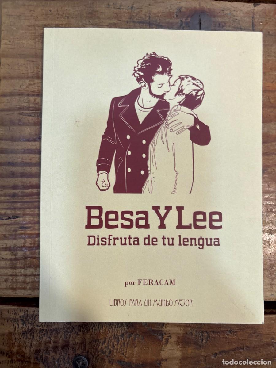 Libros: Besa y Lee. Disfruta de tu lengua FERACAM Idioma: Espa&ntilde;ol