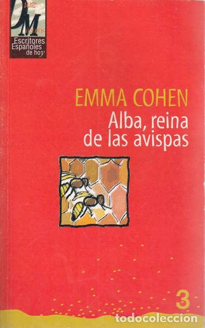 books: ALBA, REINA DE LAS AVISPAS - COHEN, EMMA