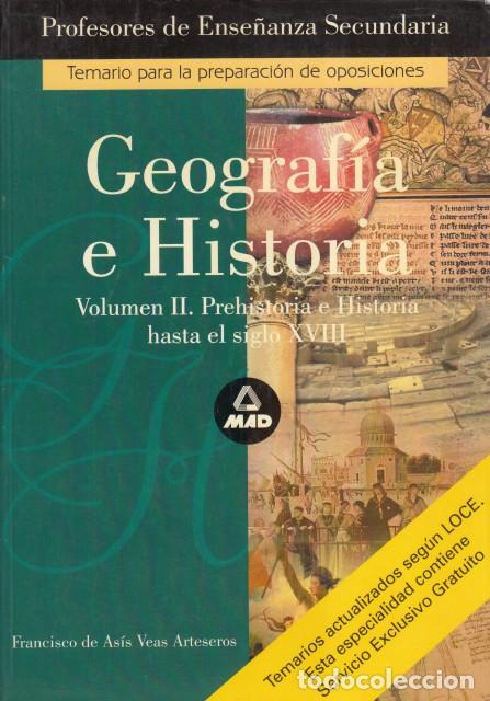 Libros: GEOGRAF&Iacute;A E HISTORIA VOLUMEN III. PREHISTORIA E HISTORIA HASTA EL SIGLO XVIII - VEAS ARTESEROS, FRAN