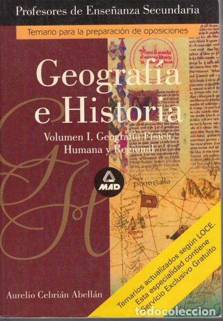 Libri di seconda mano: GEOGRAF&Iacute;A E HISTORIA VOLUMEN I. GEOGRAF&Iacute;A F&Iacute;SICA, HUMANA Y REGIONAL - CEBRI&Aacute;N ABELL&Aacute;N, AURELIO