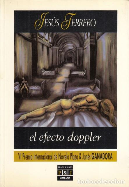 B&uuml;cher: EL EFECTO DOPPLER - FERRERO, JES&Uacute;S