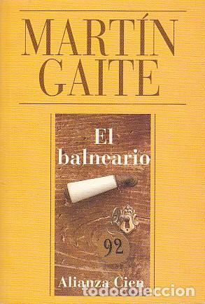 Libros: EL BALNEARIO - MART&Iacute;N GAITE, CARMEN - Foto 1