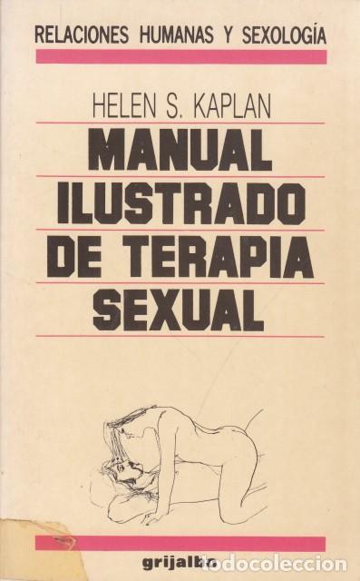 Libri di seconda mano: MANUAL ILUSTRADO DE TERAPIA SEXUAL - KAPLAN, HELEN SINGER