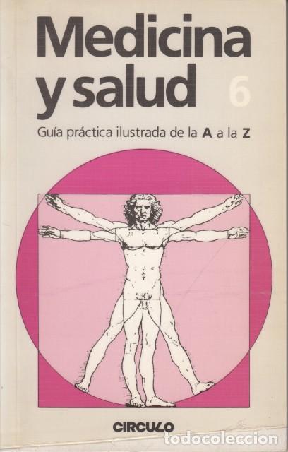 B&uuml;cher: MEDICINA Y SALUD N&ordm;6. Gu&iacute;a practica ilustrada de A a la Z - C&Iacute;RCULO DE LECTORES