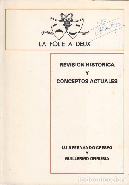 Libros: La Folie a Deux. Revisi&oacute;n hist&oacute;rica y conceptos actuales - CRESPO, LU&Iacute;S FERNANDO; ONRUBIA, GUILLERMO