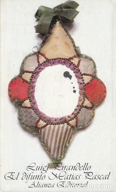 Libri di seconda mano: EL DIFUNTO MAT&Iacute;AS PASCAL - PIRANDELLO, LUIGI