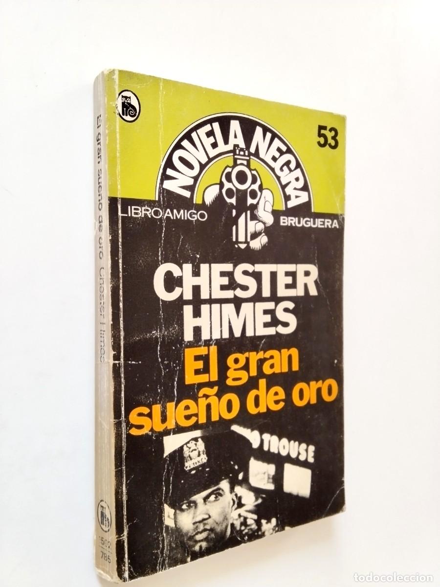 Libri di seconda mano: Chester Himes - El gran sue&ntilde;o de oro (Ciclo de Harlem, 4)