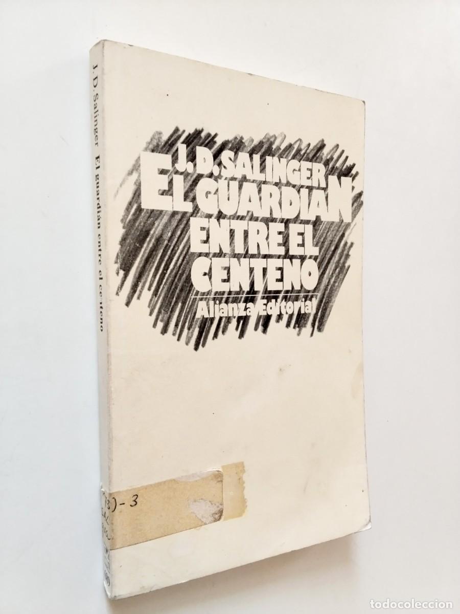 B&uuml;cher: J. D. Salinger - El guardi&aacute;n entre el centeno
