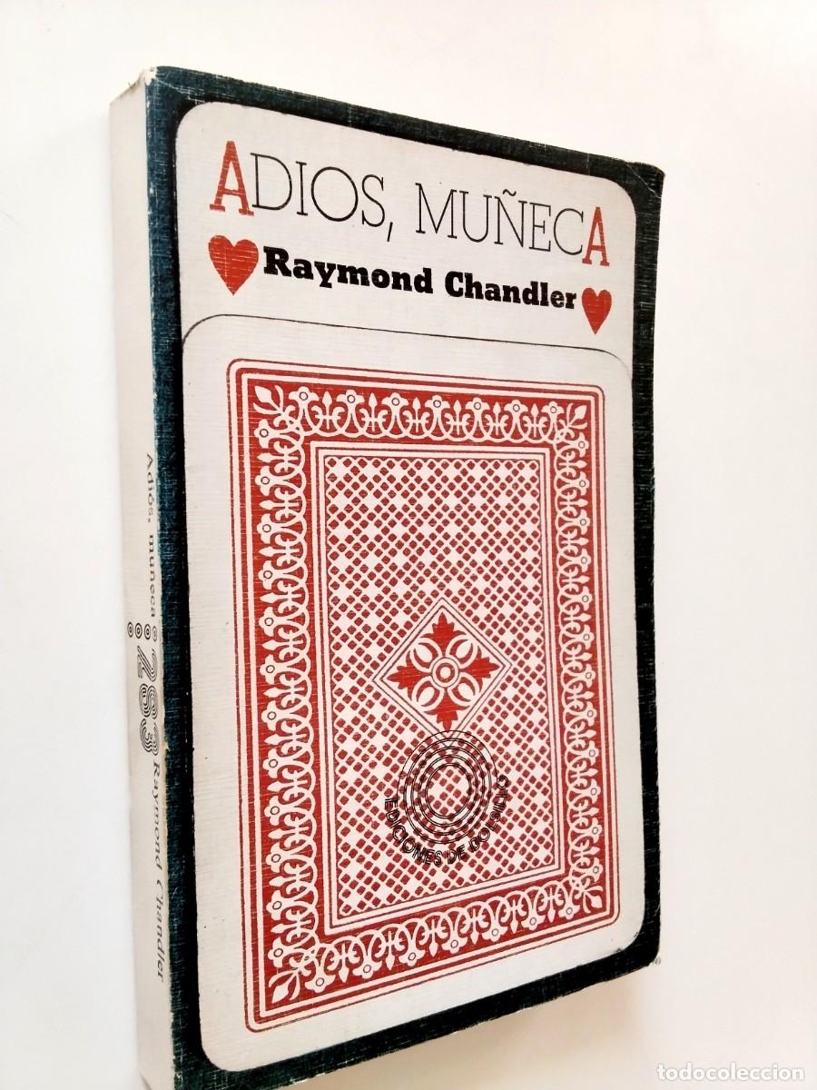 Libros: Raymond Chandler - Adi&oacute;s, mu&ntilde;eca (Serie Marlowe, 2) - Foto 1