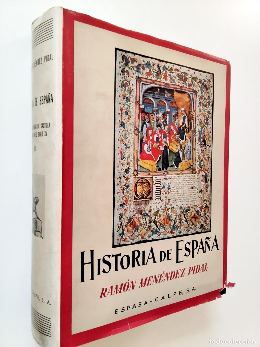 B&uuml;cher: Luis Su&aacute;rez Fern&aacute;ndez y otros (Dirigida por Ram&oacute;n Men&eacute;ndez Pidal) - Historia de Espa&ntilde;a. Tomo XV. Los